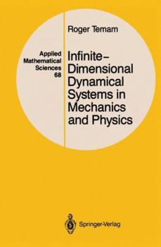 Hardcover Infinite-Dimensional Dynamical Systems in Mechanics and Physics (Applied Mathematical Sciences) Book