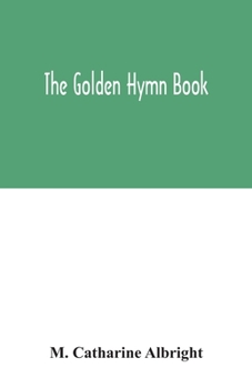 Paperback The Golden hymn book