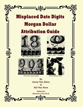 Paperback Misplaced Date Digits Morgan Dollar Attribution Guide Book