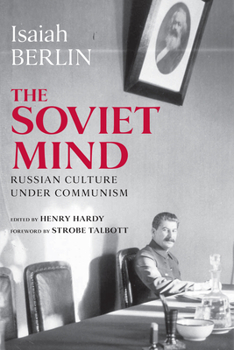 Hardcover The Soviet Mind: Russian Culture Under Communism Book