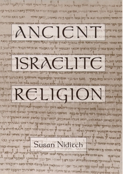 Paperback Ancient Israelite Religion Book
