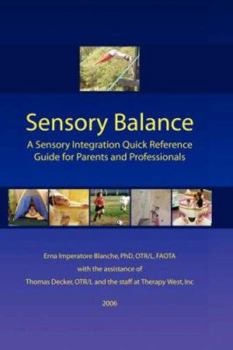 Paperback Sensory Balance: A Quick Reference Guide for Parents and Professionals Book