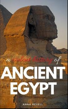 Paperback A Violent History of Ancient Egypt: True Bloody History Book