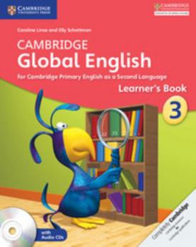 Paperback Cambridge Global English Stage 3 Stage 3 Learner's Book with Audio CD: For Cambridge Primary English as a Second Language [With CD (Audio)] Book