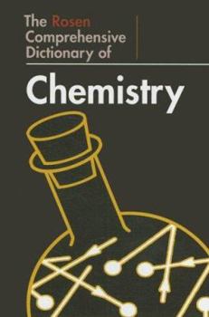 Library Binding The Rosen Comprehensive Dictionary of Chemistry Book