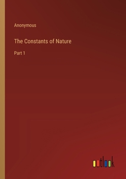 Paperback The Constants of Nature: Part 1 Book