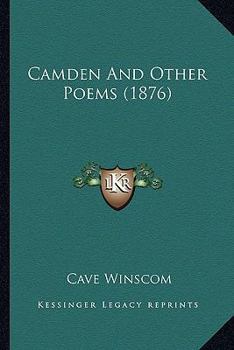 Camden and Other Poems