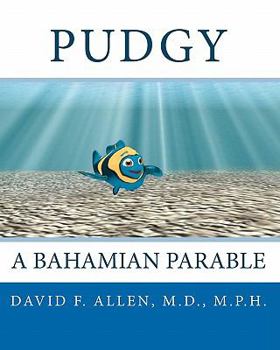 Paperback Pudgy: A Bahamian Parable Book