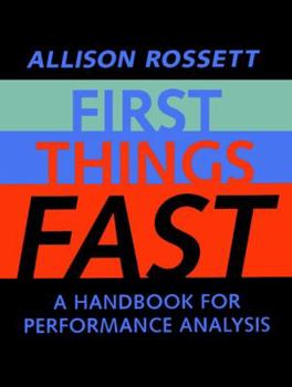 Hardcover First Things Fast: A Handbook for Performance Analysis Book
