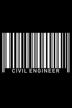 Paperback Notebook: Civil Engineer Engineering Design Engineers White Barcode Job Black Lined Journal Writing Diary - 120 Pages 6 x 9 Book