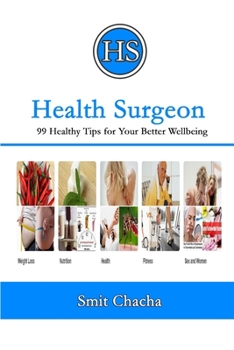 Paperback Health Surgeon: 99 Healthy Tips for Your Better Wellbeing Book