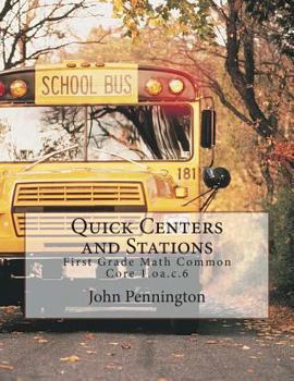 Paperback Quick Centers and Stations: First Grade Math Common Core 1.oa.c.6 Book