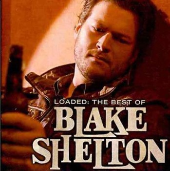 Audio CD Loaded: The Best of Blake Shelton Book