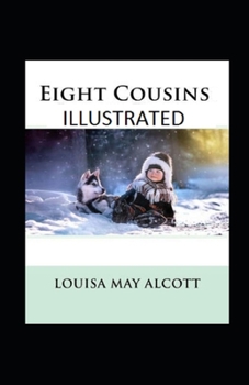 Paperback Eight Cousins Illustrated Book