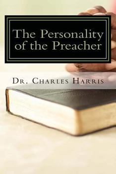 Paperback The Personality of the Preacher Book