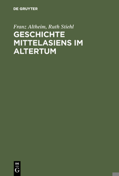 Hardcover Geschichte Mittelasiens im Altertum [German] Book