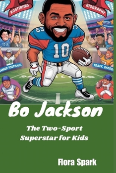 Paperback Bo Jackson: The Two-Sport Superstar for Kids Book