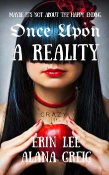 Paperback Once Upon a Reality: When Fairy Tales Get Real Book