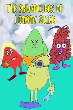 Paperback The Adventures of Lemony Stick Book