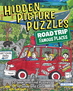 Paperback Hidden Picture Puzzles National Parks & Famous Places: 50 Seek-And-Find Puzzles to Solve and Color Book