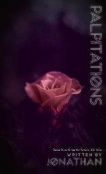 Hardcover Palpitations (The Nine Series, Book 9) Book