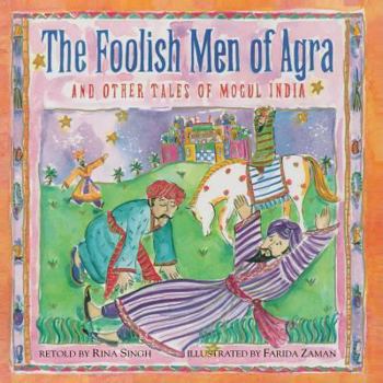 Paperback The Foolish Men of Agra Book