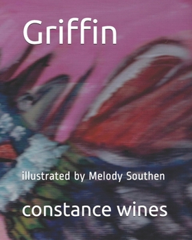 Paperback Griffin: illustrated by Melody Southen Book