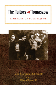 Paperback The Tailors of Tomaszow: A Memoir of Polish Jews Book