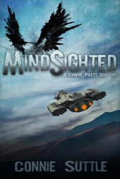MindSighted - Book #1 of the BlackWing Pirates