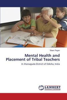 Paperback Mental Health and Placement of Tribal Teachers Book