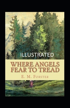 Paperback Where Angels Fear to Tread Illustrated Book