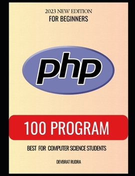 Paperback 100 PHP Program Examples Best for Beginners PHP Programming Book