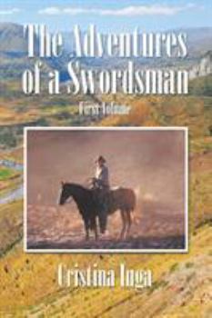 Paperback The Adventures of a Swordsman: First Volume Book