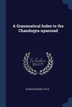 Paperback A Grammatical Index to the Chandogya-upanisad Book