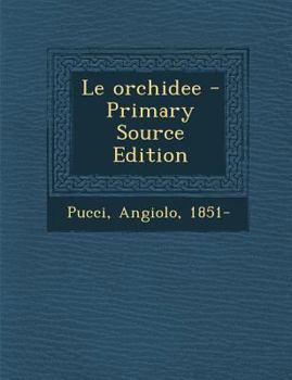Paperback Le Orchidee [Italian] Book