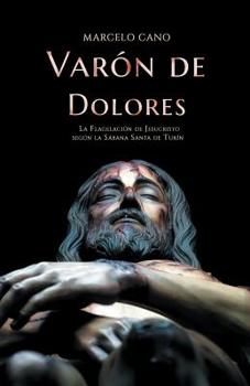 Paperback Varón de Dolores [Spanish] Book