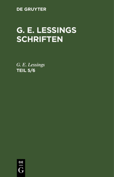 Hardcover G. E. Lessings Schriften. Teil 5/6 [German] Book