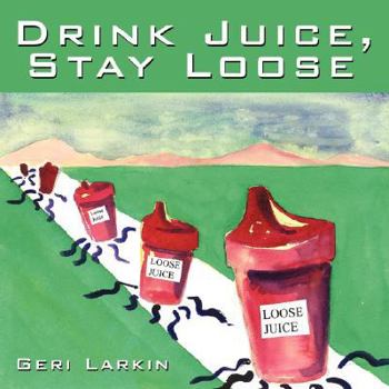 Paperback Drink Juice, Stay Loose Book