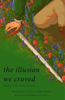 Paperback The Illusion We Craved Book
