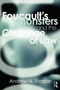 Paperback Foucault's Monsters and the Challenge of Law Book