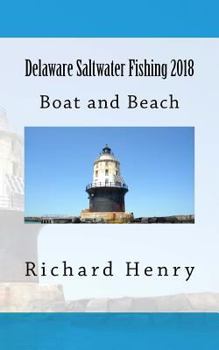 Paperback Delaware Saltwater Fishing 2018: Boat and Beach Book