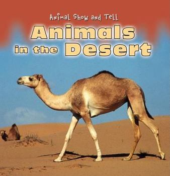 Animals in the Desert - Book  of the Animal Show and Tell