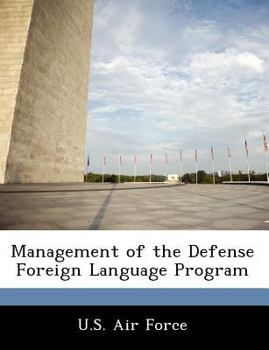 Paperback Management of the Defense Foreign Language Program Book