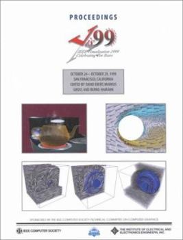 Paperback Visualization '99 Proceedings: October 24-29, 1999 San Francisco, California (IEEE Conference on Visualization Proceedings) Book