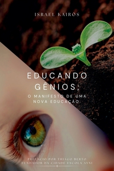 Paperback Educando G nios [Portuguese] Book