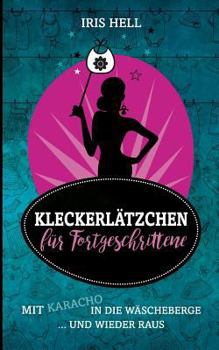 Paperback Kleckerlätzchen für Fortgeschrittene [German] Book