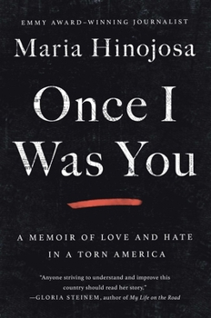 Hardcover Once I Was You: A Memoir of Love and Hate in a Torn America Book