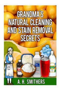 Paperback Grandma's Natural Cleaning and Stain Removal Secrets Book