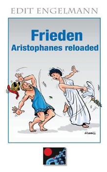 Paperback Frieden - Aristophanes reloaded [German] Book