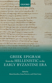 Hardcover Greek Epigram from the Hellenistic to the Early Byzantine Era Book